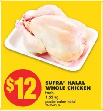 No Frills Sufra® halal whole chicken, 1.55 kg offer