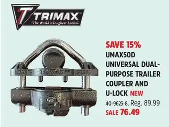 Canadian Tire Trimax umax50d universal dual purpose trailer coupler and u-lock offer