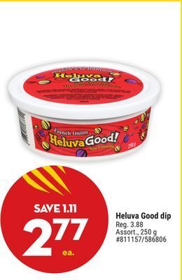 Giant Tiger Heluva good dip offer
