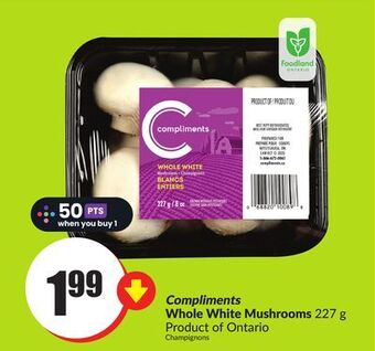 FreshCo Compliments whole white mushrooms 227 g product of ontario offer