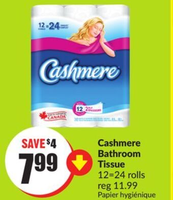 FreshCo Cashmere bathroom tissue 12=24 rolls offer