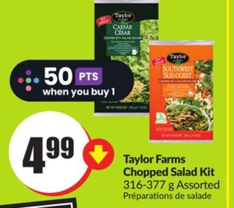Chalo FreshCo Taylor farms chopped salad kit 316-377 g assorted offer