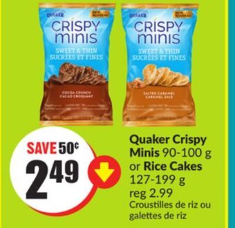 Chalo FreshCo Quaker crispy minis 90-100 g or rice cakes 127-199 g offer