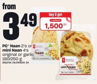 Zehrs Markets Pc® naan 2's or mini naan 4's, 180/250 g offer