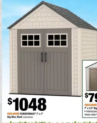 Home Depot Rubbermaid 7' x 7' big max shed offer