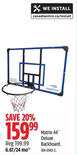 Canadian Tire Matrix 44 deluxe backboard offer