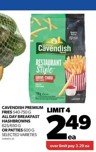 Real Canadian Superstore Cavendish premium fries, all day breakfast hashbrowns or patties offer