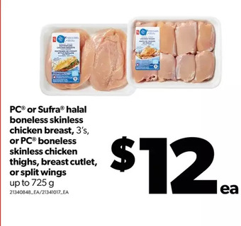 Real Canadian Superstore Pc or sufra halal boneless skinless chicken breast or pc boneless skinless chicken thighs, breast cutlet or split wings offer
