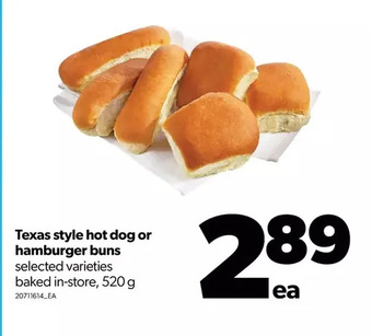 Real Canadian Superstore Texas style hot dog or hamburger buns offer