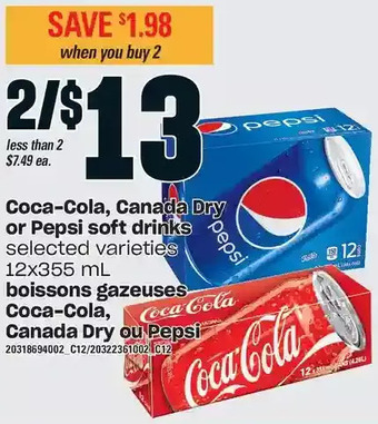 Independent Grocer Coca-cola, canada dry or pepsi soft drinks offer