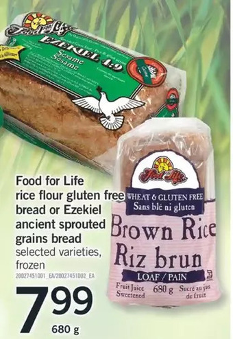 Fortinos Food for life rice flour gluten free bread or ezekiel ancient sprouted grains bread offer