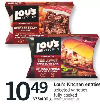 Fortinos Lou's kitchen entrées offer