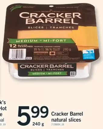 Fortinos Cracker barrel natural slices offer