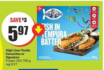 FreshCo High Liner family favourites or signature frozen 350-700 g offer