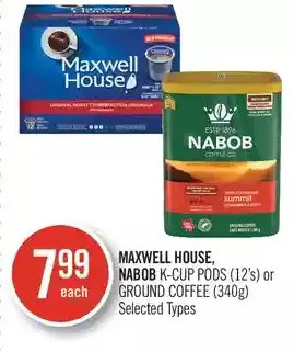 Shoppers Drug Mart Maxwell house, nabob k-cup pods or ground coffee offer