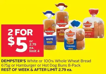 Rexall Dempster's white or 100% whole wheat bread or hamburger or hot dog buns offer