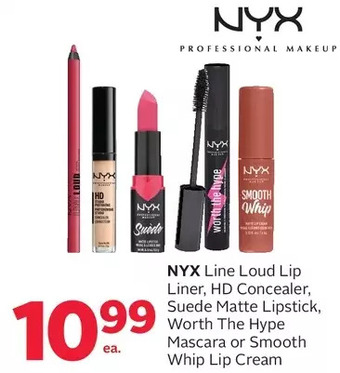 Rexall Nyx line loud lip liner, hd concealer, suede matte lipstick, worth the hype mascara or smooth whip lip cream offer