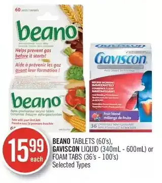 Shoppers Drug Mart Beano tablets, gaviscon liquid or foam tabs offer