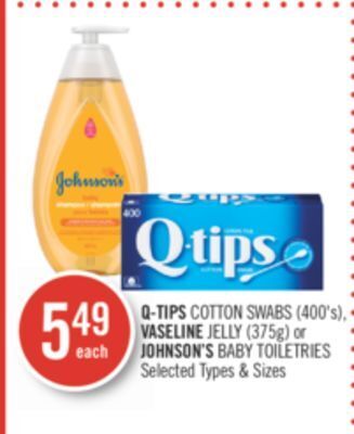 Shoppers Drug Mart Q-tips cotton swabs (400's), vaseline jelly (375g) or johnson's baby toiletries offer