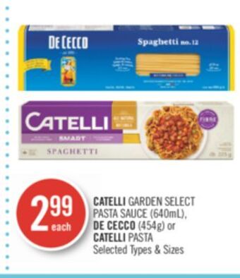 Shoppers Drug Mart Catelli garden select pasta sauce (640ml), de cecco (454g) or catelli pasta offer