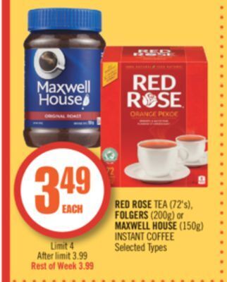 Shoppers Drug Mart Red rose tea (72's), folgers (200g) or maxwell house (150g) instant coffee offer