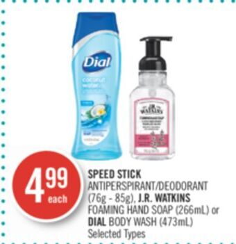 Shoppers Drug Mart Speed stick antiperspirant/deodorant (76g - 85g), j.r. watkins foaming hand soap (266ml) or dial body wash (473ml) offer