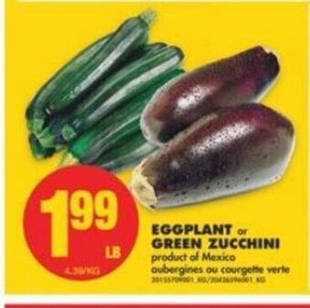 No Frills Eggplant or Green Zucchini offer