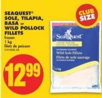 No Frills Seaquest Sole , Tilapia , Basa or Wild Pollock Fillets offer