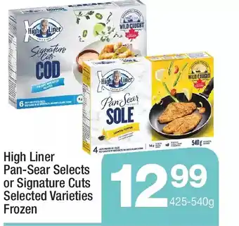 Highland Farms High liner pan-sear selects or signature cuts offer