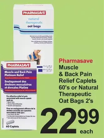 Pharmasave Pharmasave muscle & back pain relief caplets or natural therapeutic oat bags offer