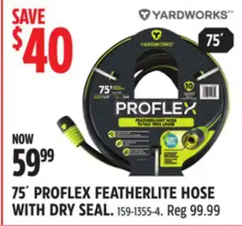 Canadian Tire Yardworks 75' proflex featherlite hose with dry seal offer