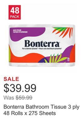 Costco Bonterra bathroom tissue 3 ply 48 rolls x 275 sheets offer