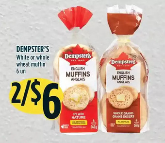 Marché Adonis Dempster's white or whole wheat muffin offer