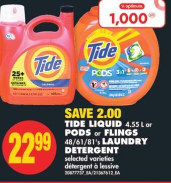 No Frills Tide liquid 4.55 l or pods or flings 48/61/81's laundry detergent offer