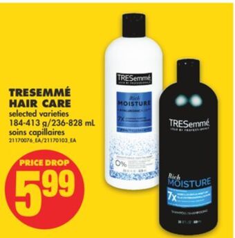 No Frills Tresemmé hair care, 184-413 g/236-828 ml offer