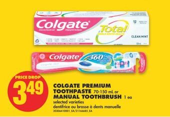 No Frills Colgate premium toothpaste 70-150 ml or manual toothbrush 1 ea offer