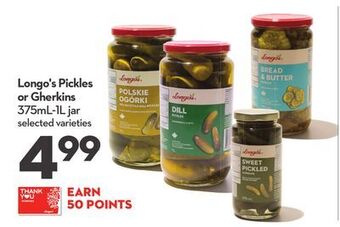 Longo's Longo's pickles or gherkins offer
