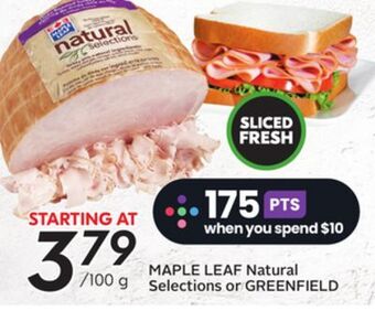 Sobeys Maple leaf natural selections or greenfield offer
