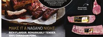 Sobeys Nagano premium fresh pork loin hotel cut chop, tenderloin or back ribs offer