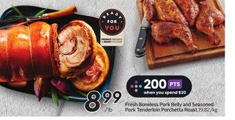 Sobeys Fresh boneless pork belly and seasoned pork tenderloin porchetta roast offer