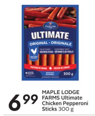 Sobeys Maple lodge farms ultimate chicken pepperoni sticks offer