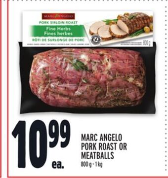 Metro Marc angelo pork roast or meatballs offer