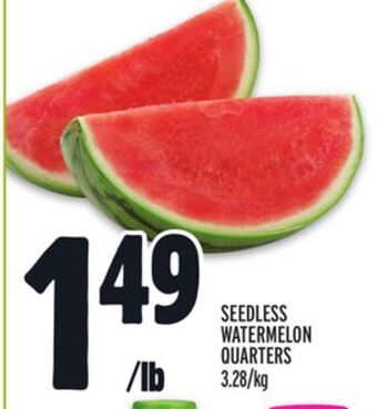 Metro Seedless watermelon quarters offer