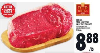 Metro Red grill strip loin steak value pack or roast offer