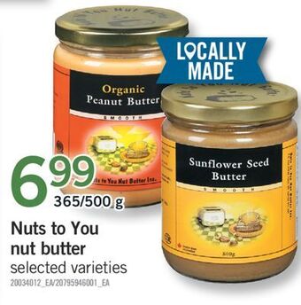 Fortinos Nuts to you nut butter, 365/500 g offer