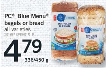 Fortinos Pc® blue menu® bagels or bread, 336/450 g offer