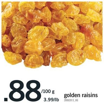 Fortinos Golden raisins, 100 g offer