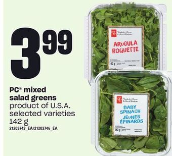 Loblaws Pc mixed salad greens 142 g offer