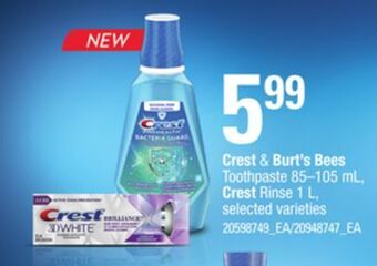Loblaws Crest & burt's bees toothpaste 85 -105 ml crest rinse 1 l offer