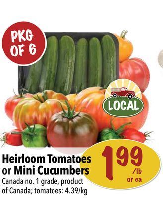 Farm Boy Heirloom tomatoes or mini cucumbers offer